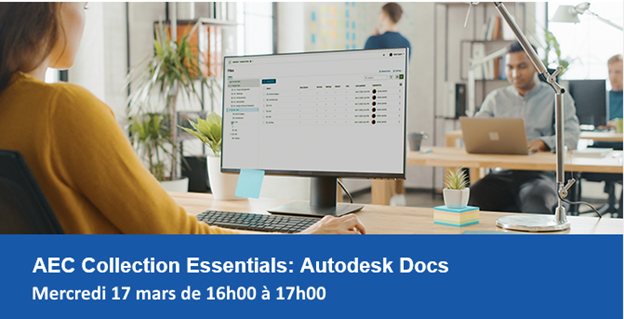 [Webinaire] AEC Collection Essentials : Autodesk Docs