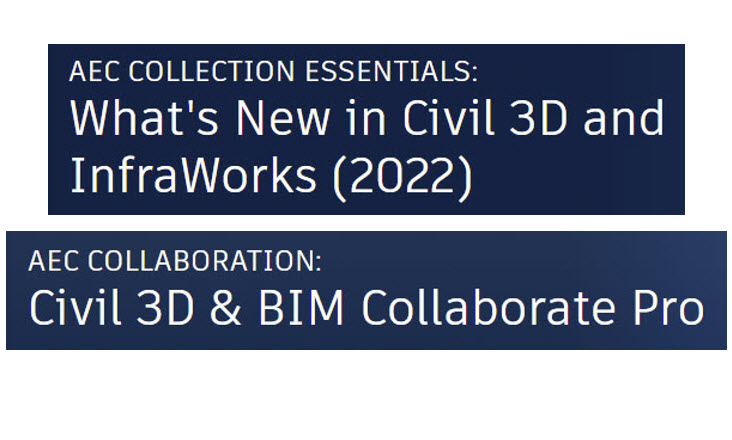 Deux webinaires Infra Autodesk à ne pas manquer : What&rsquo;s New 2022 et Civil 3D & BIM Collaborate Pro