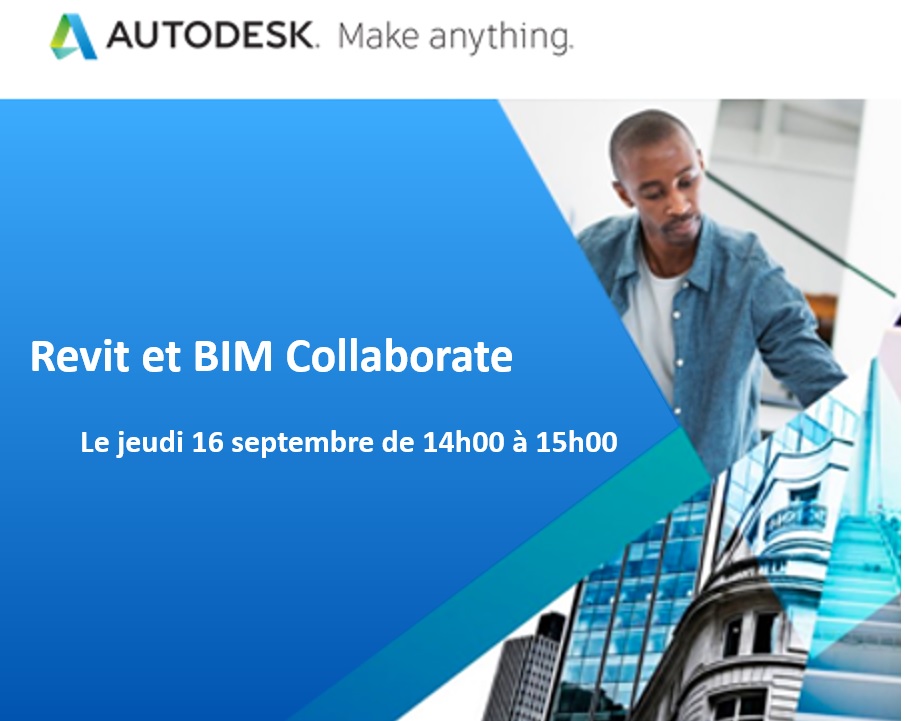 [Webinaire Autodesk] Revit & BIM Collaborate Pro