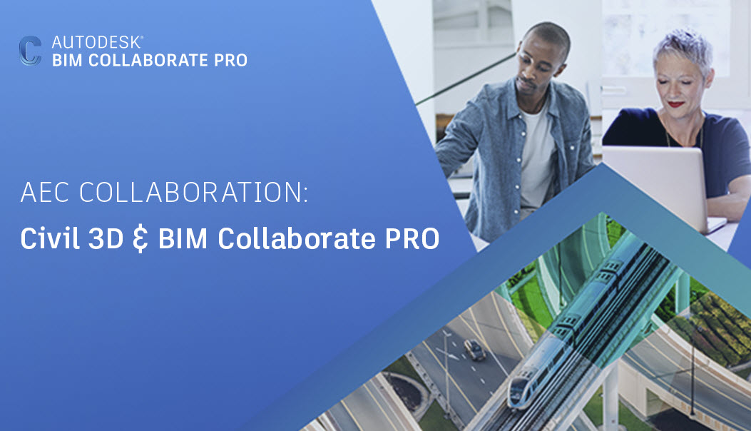 [Webinaire] Civil 3D & Autodesk BIM Collaborate Pro