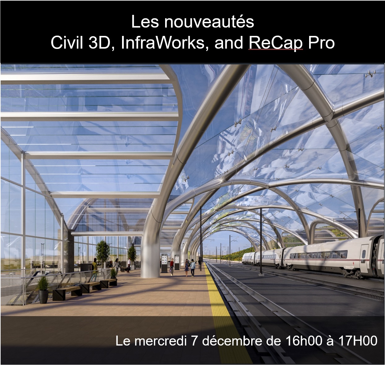 [Webinaire Autodesk] Les nouveautés Civil 3D, InfraWorks, et ReCap Pro