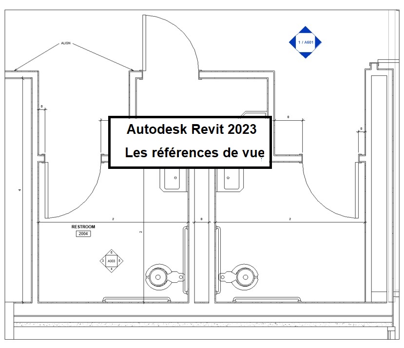 [Tutoriel] Autodesk Revit 2023 – Les références de vue