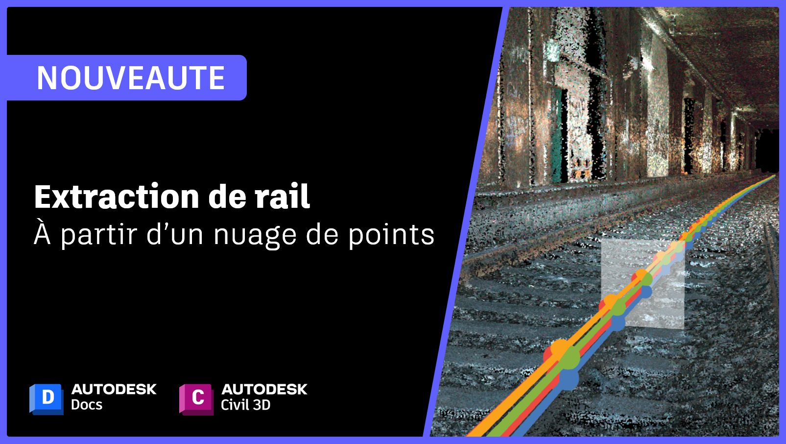 [Nouveauté] Extraction de rail dans Autodesk Docs et utilisations dans Autodesk Civil 3D