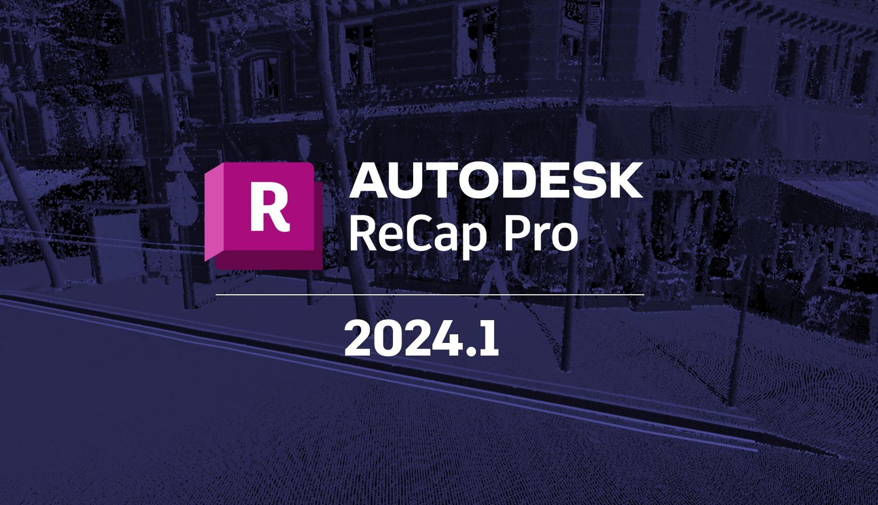 [Nouveauté] ReCap Pro et ReCap Viewer 2024.1