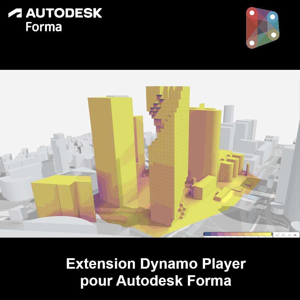[Nouveauté] Autodesk Forma – L’extension Dynamo Player pour Autodesk Forma