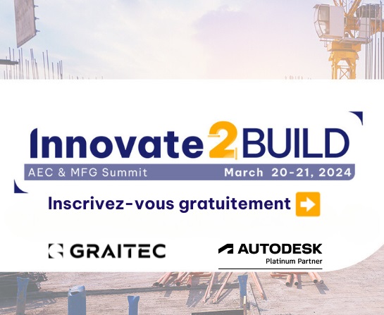 [Evénement Partenaire] GRAITEC – Conférence digitale gratuite Innovate2BUILD