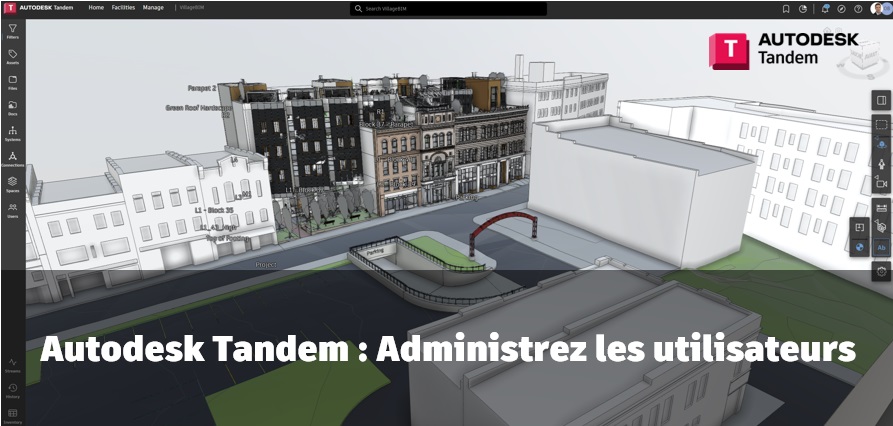 [Tutoriel] Autodesk Tandem – Administrez les utilisateurs