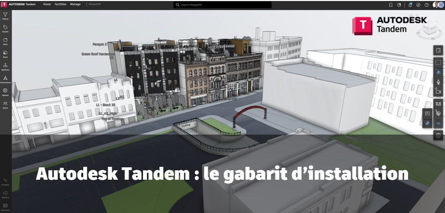 [Tutoriel] Autodesk Tandem – Le gabarit d’installation