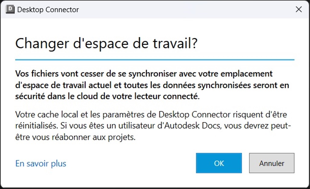[Nouveau] Autodesk Desktop Connector V 16.9.1.2222 – Changement de l’espace de travail