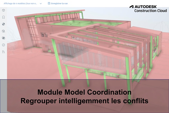 Module Model Coordination : Regrouper intelligemment les conflits avec “Regrouper les conflits par”