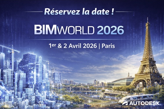 Réservez la date – BIM World 2026 | 1ᵉʳ et 2 avril à Paris