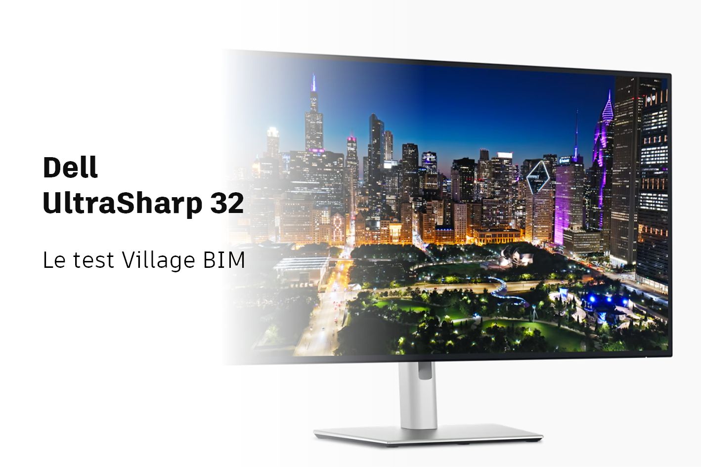 On a testé l&rsquo;écran Dell Ultrasharp 32&Prime; 4K