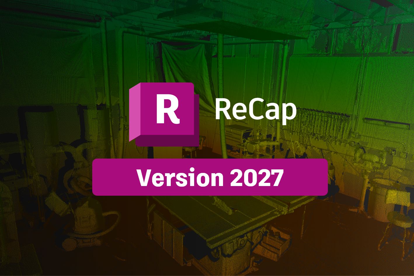 Les nouveautés Autodesk ReCap Pro 2027