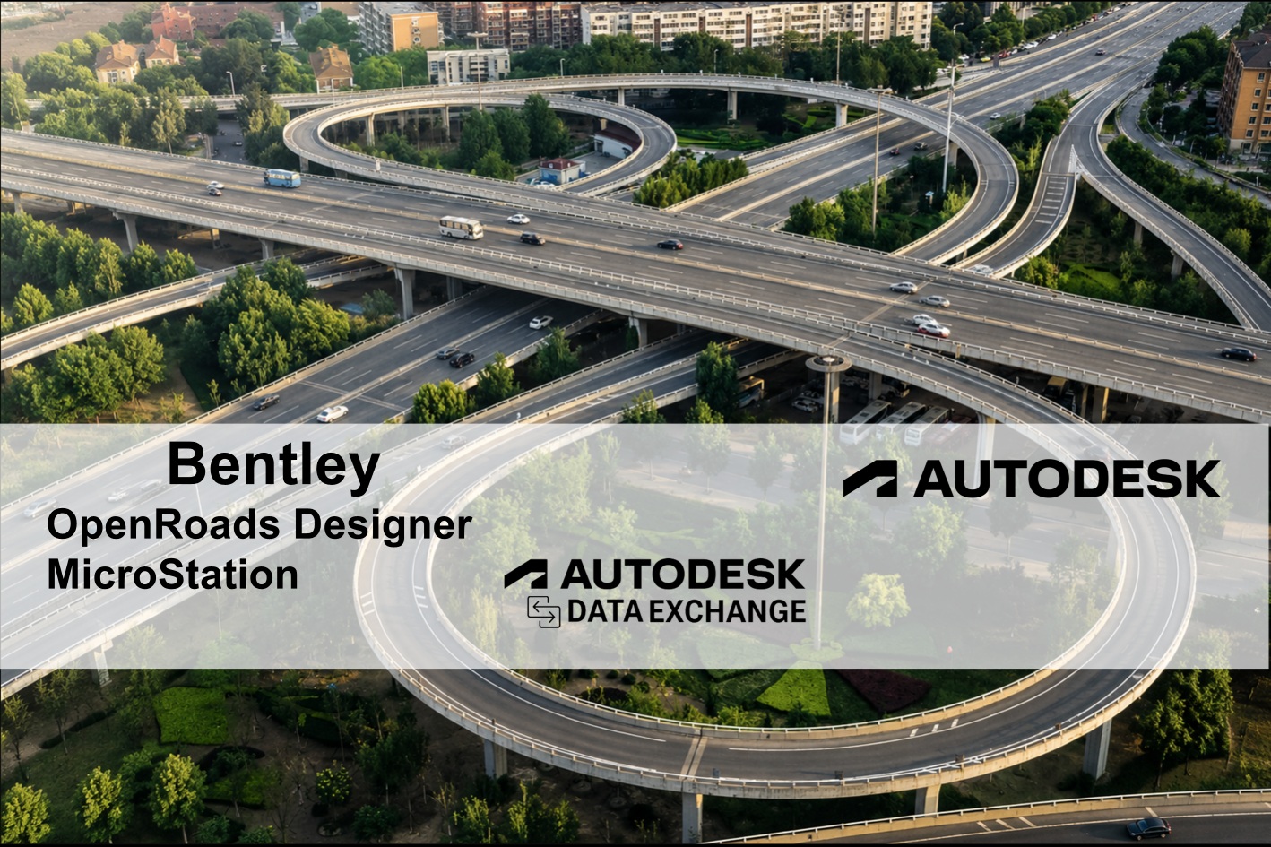 Autodesk Data Exchange : un nouveau connecteur pour Bentley OpenRoads Designer et MicroStation